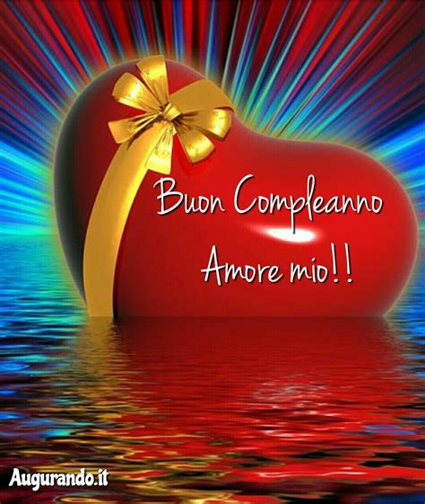 buon compleanno amore mio gif|auguri buon compleanno.